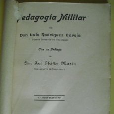 Libros antiguos: 1902 PEDAGOGIA MILITAR RODRIGUEZ GARCIA 1ª EDICION. Lote 25947997