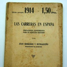 Libros antiguos: LAS CARRERAS EN ESPAÑA INDICACIONES CONVENIENTES ACERTADA ELECCIÓN JUAN HERREROS IMPR ALEMANA 1914. Lote 22974203
