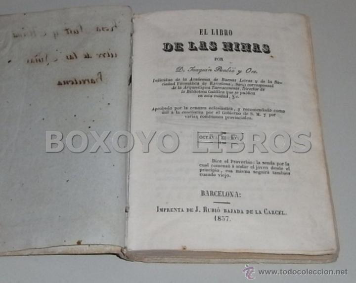 Libros antiguos: RUBI&Oacute; Y ORS, Joaqu&iacute;n. El libro de las ni&ntilde;as. 1857 - Foto 2