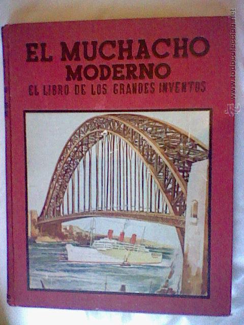 Libros antiguos: EL MUCHACHO MODERNO 1&ordf; ED 1935 - Foto 1
