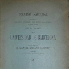 Libros antiguos: SORIANO SANCHEZ, MANUEL: DISCURSO (SOBRE LA ENSEÑANZA) LEÍDO EN LA APERTURA DEL CURSO 1906 A 1907. . Lote 50205660
