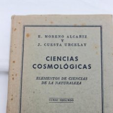 Libros antiguos: CIENCIAS COSMOLÓGICAS 1951 SÁNTANDER, CURSO SEGUNDO, 1ª EDICIÓN