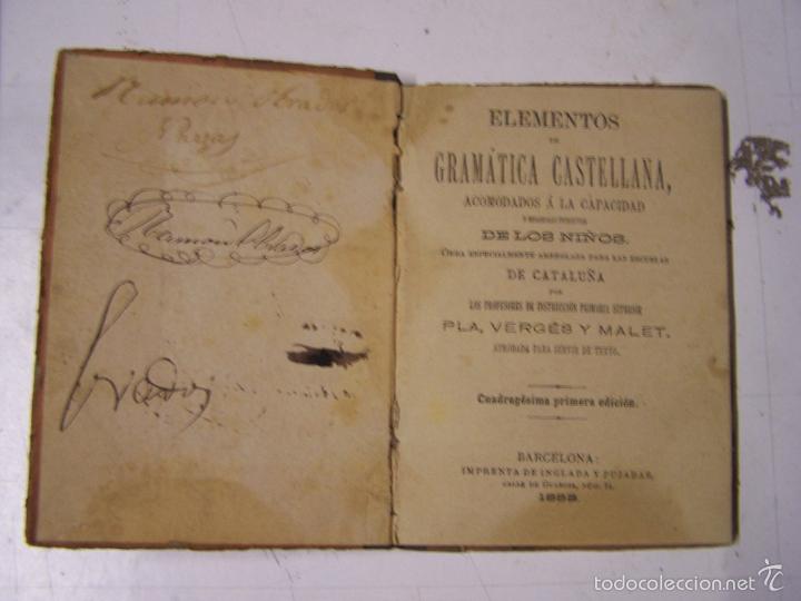Libros antiguos: Elementos de gramatica castellana. 1883 - Foto 1