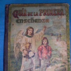 Libros antiguos: ANTIGUO LIBRO ESCOLAR GUIA DE LA PRIMERA ENSEÑANZA HIGIENE Y ECONOMIA 1901