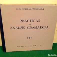 Libros antiguos: PRACTICAS DE ANALISIS GRAMATICAL, DALMAU CARLES, PLA, S.A.. Lote 97289499