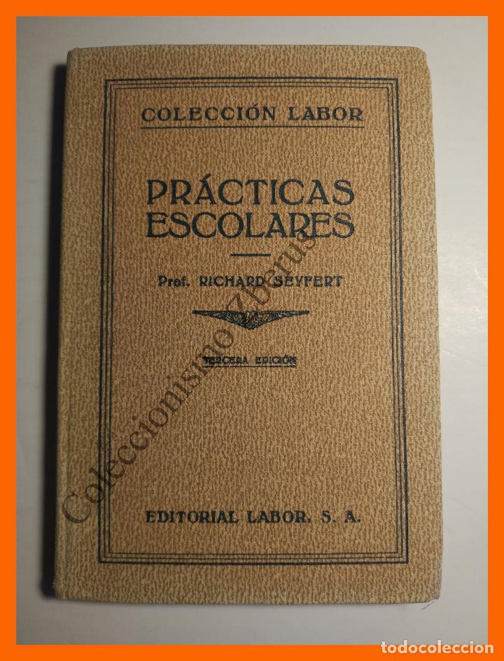 Libros antiguos: Practicas Escolares - Richard Seyfert - Foto 1