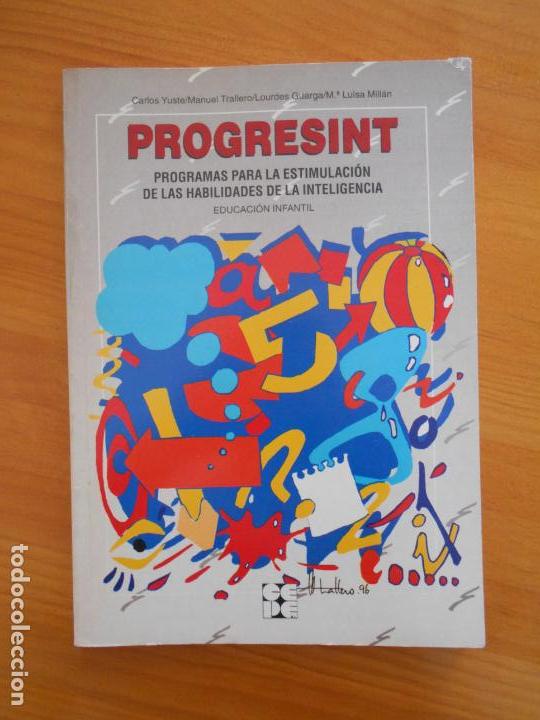 Libros antiguos: PROGRESINT 1 - PROGRAMAS PARA LA ESTIMULACION DE LAS HABILIDADES DE LA INTELIGENCIA (B3) - Foto 1