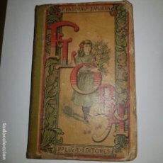 Libros antiguos: FLORA . PALUZIE EDITORES 1908 - LA EDUCACION DE UNA NIÑA