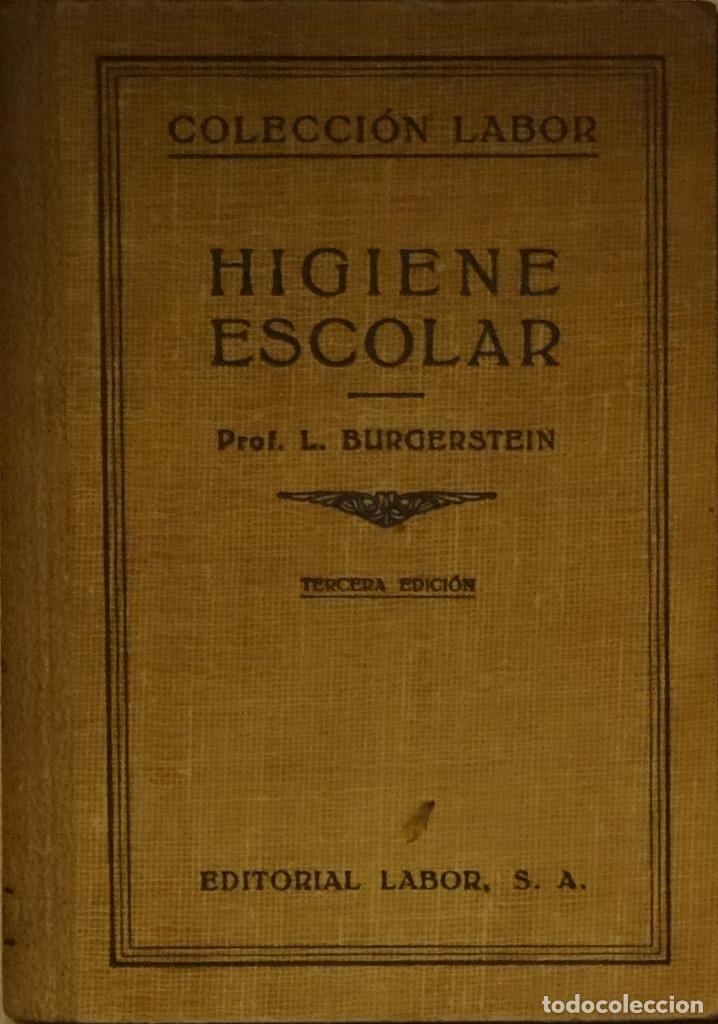 Libros antiguos: HIGIENE ESCOLAR - Leo BURGERSTEIN - Foto 1