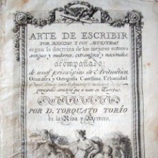 Libros antiguos: 1798. PRIMERA EDICIÓN! EL ARTE DE ESCRIBIR. T. TORÍO DE LA RIVA Y HERRERO. ENCUADERNACIÓN PIEL