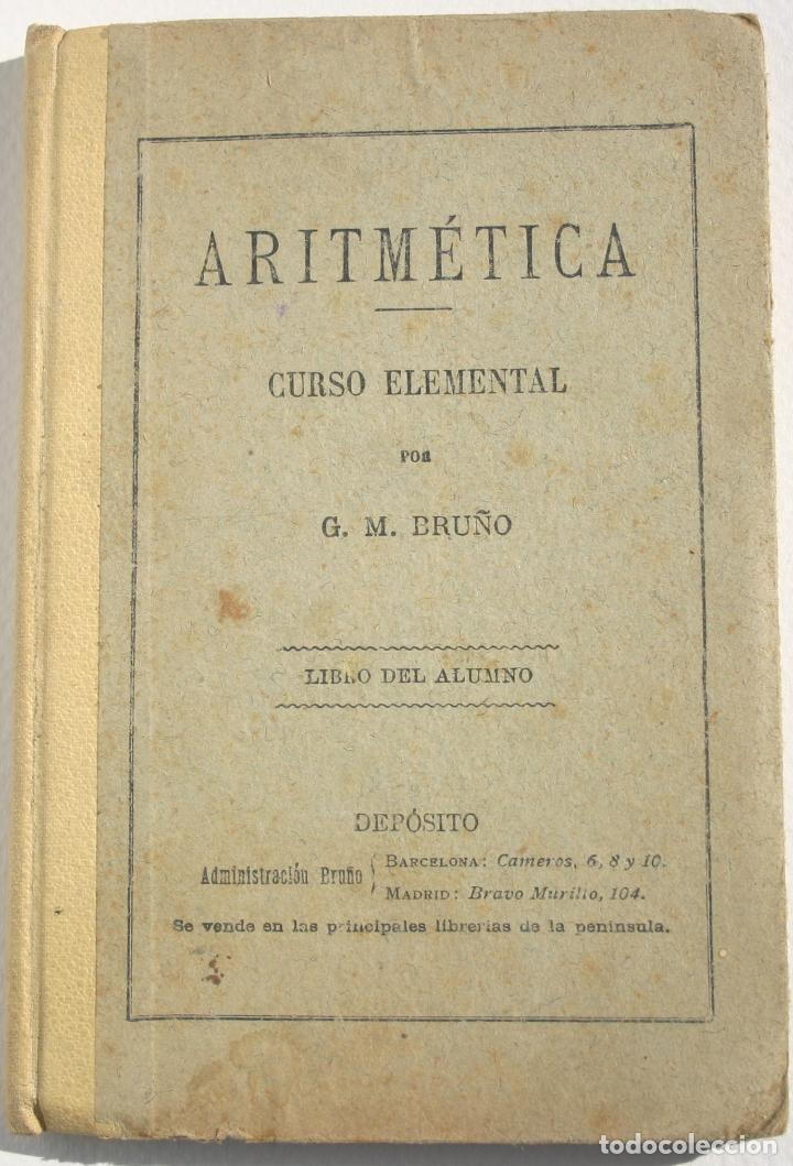 Libros antiguos: Aritm&eacute;tica curso elemental - G M Bru&ntilde;o - Foto 1