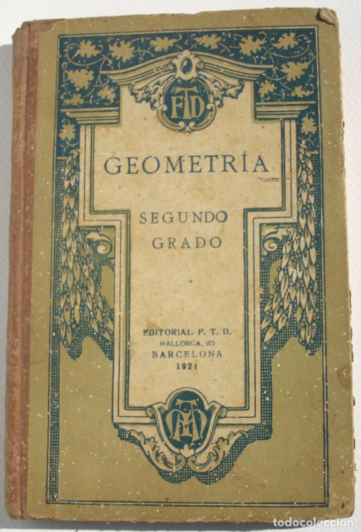 Libros antiguos: Geometria segundo grado - FTD - Foto 1
