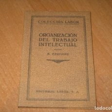 Libros antiguos: ORGANIZACION DEL TRABAJO INTELECTUAL