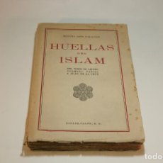 Libros antiguos: HUELLAS DEL ISLAM. MIGUEL ASÍN PALACIOS. STO. TOMÁS DE AQUINO, PASCAL, TURMEDA, S. JUAN DE LA CRUZ.