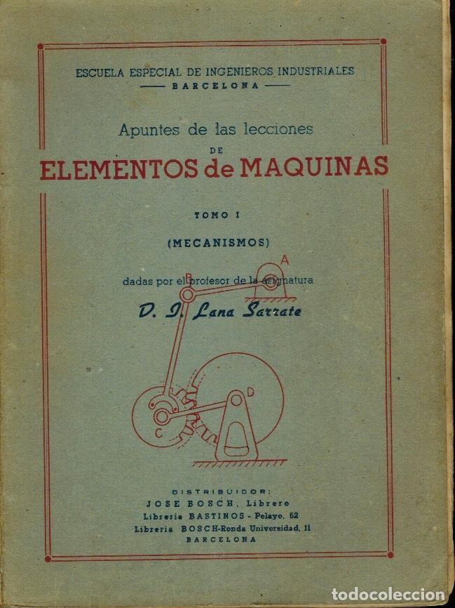 Libros antiguos: APUNTES DE LAS LECCIONES DE ELEMENTOS DE M&Aacute;QUINAS - Foto 1