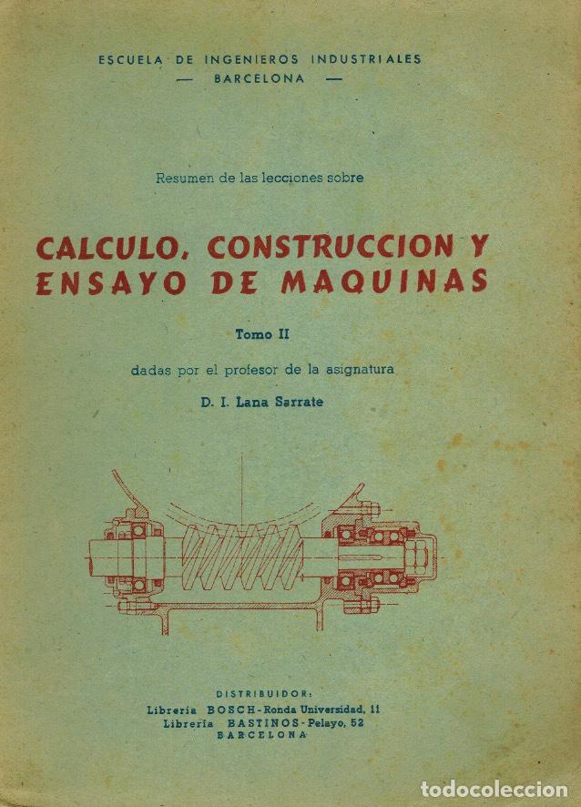 Libros antiguos: APUNTES DE LAS LECCIONES DE ELEMENTOS DE M&Aacute;QUINAS - Foto 2
