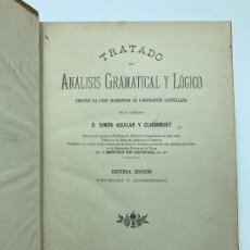 Libros antiguos: SIMÓN AGUILAR. TRATADO DE ANÁLISIS GRAMATICAL Y LÓGICO. 1866. Lote 243134100