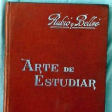 Libros antiguos: ARTE DE ESTUDIAR - MANUALES SOLER Nº 40 - MARIANO RUBIÓ Y BELLVÉ - VER ÍNDICE