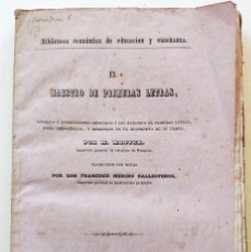 Libros antiguos: EL MAESTRO DE PRIMERAS LETRAS. MERINO BALLESTEROS/ M. MATTER. MADRID, 1851.. Lote 275121283