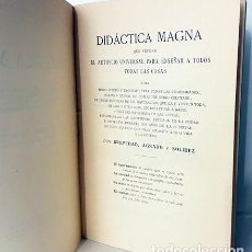 Libros antiguos: AMÓS COMENIO : DIDÁCTICA MAGNA (VERSIÓN DIRECTA DEL LATÍN POR SATURNINO LÓPEZ PECES) M., 1922.. Lote 304218628