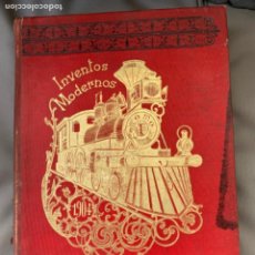 Libros antiguos: PUBLICACION ENCUADERNADA LOS INVENTOS MODERNOS 1904. Lote 312614743