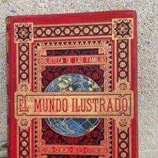Libros antiguos: LIBRO EL MUNDO ILUSTRADO EDITORIAL ESPASA TOMO 1 2ª SERIE. Lote 323262268