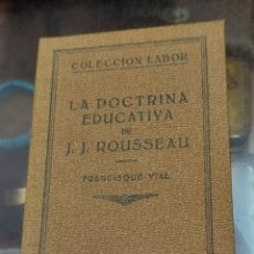 Libros antiguos: LA DOCTRINA EDUCATIVA DE J. J. ROUSSEAU FRANCISQUE VIAL. Lote 365614791