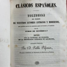 Libros antiguos: CURSO DE RETORICA. PABLO PIFERRER. CLASICOS ESPAÑOLES. BARCELONA. 1846. Lote 402243699