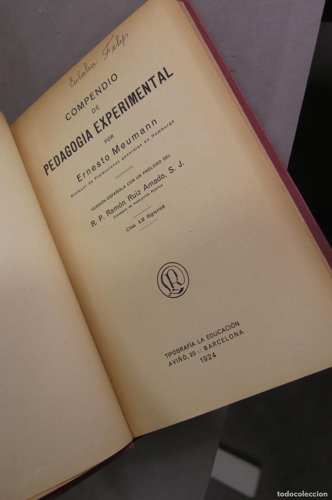 Libros antiguos: Compendio de Pedagog&iacute;a experimental. NEUMANN. 1924 - Foto 2