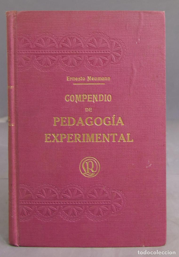 Libros antiguos: Compendio de Pedagog&iacute;a experimental. NEUMANN. 1924 - Foto 1