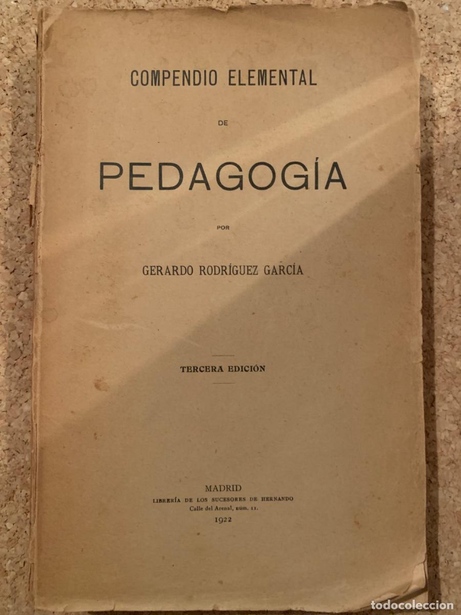Libros antiguos: Compendio Elemental de Pedagog&iacute;a (Bols 27) - Foto 1