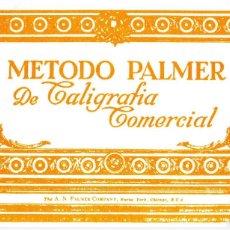 Libros antiguos: MÉTODO PALMER DE CALIGRAFÍA COMERCIAL.