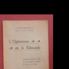 Libros antiguos: L'OPTIMISME EN LA EDUCACIÓ. JOAN BARDINA.