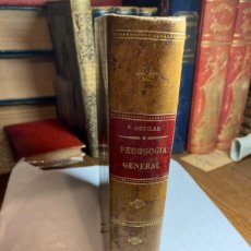 Libros antiguos: PEDAGOGIA GENERAL. TRATADO COMPLETO DE EDUCACION CRISTIANA. 1886 SIMON AGUILAR