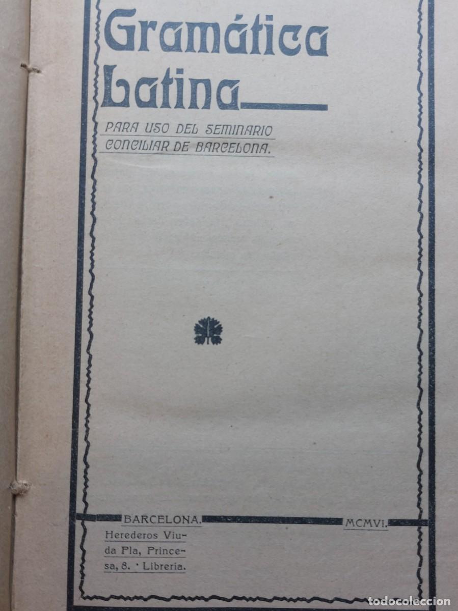 Libros antiguos: GRAM&Aacute;TICA LATINA - A&Ntilde;O 1906 - - Foto 3
