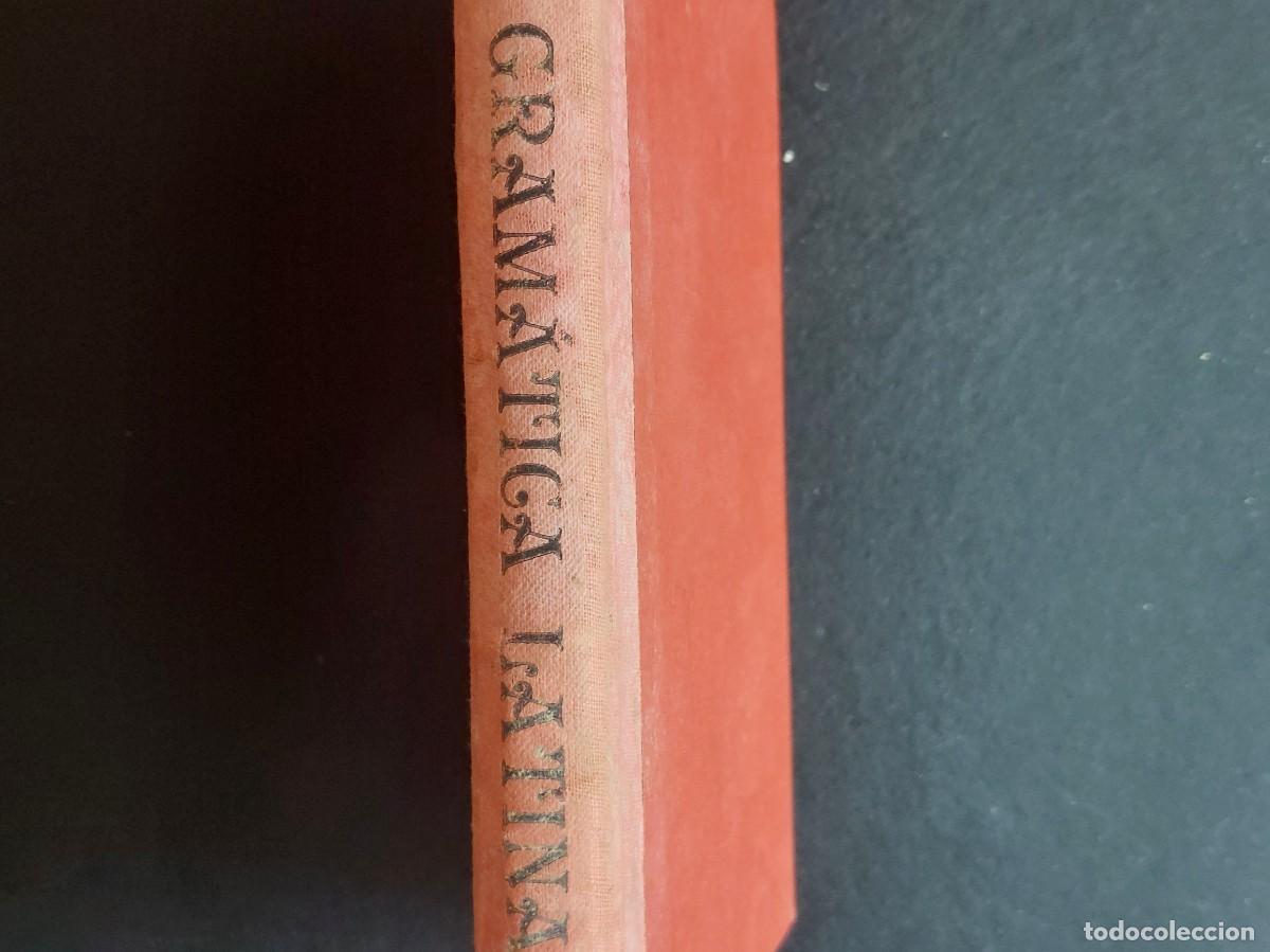 Libros antiguos: GRAM&Aacute;TICA LATINA - A&Ntilde;O 1906 - - Foto 7
