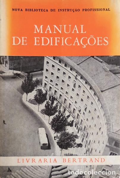 Libros antiguos: ROCHA CASQUILHO. (Manuel da) - MANUAL DE EDIFICA&Ccedil;&Otilde;ES. [3.&ordf; EDI&Ccedil;&Atilde;O] - Foto 1