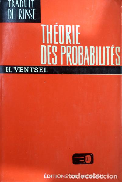 Libros antiguos: VENTSEL. (H&eacute;l&egrave;ne) - TH&Eacute;ORIE DES PROBABILIT&Eacute;S. - Foto 1