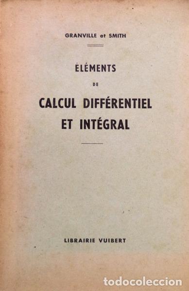 Libros antiguos: SMITH. (Percey F.) e Arthur Sullivan Gale. - &Eacute;L&Eacute;MENTS DE G&Eacute;OMETRIE ANALYTIQUE. - Foto 2