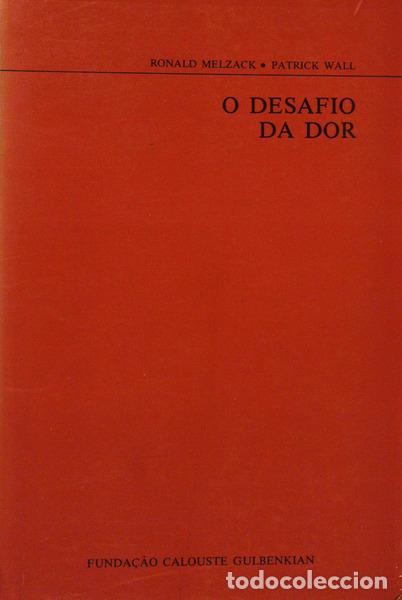 Libros antiguos: MELZACK. (Ronald) e Patrick Wall. - O DESAFIO DA DOR. - Foto 1
