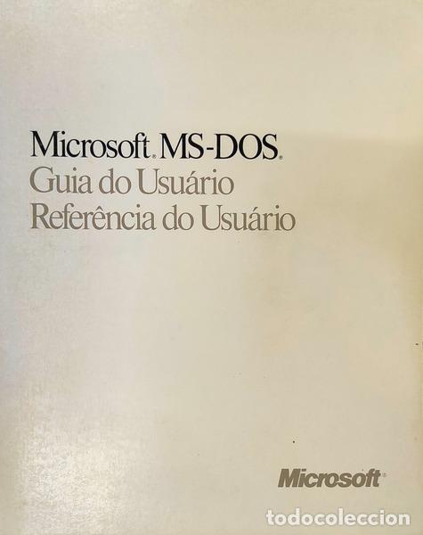 Libros antiguos: MICROSOFT MS-DOS. GUIA DO USUR&Aacute;RIO DO SHELL. - Foto 2