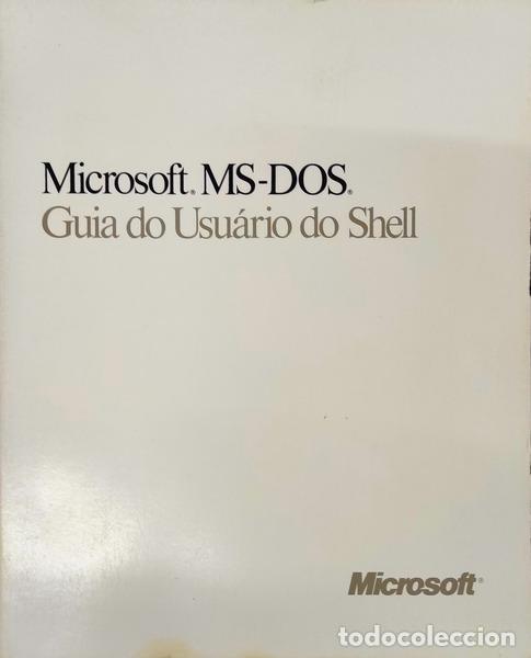 Libros antiguos: MICROSOFT MS-DOS. GUIA DO USUR&Aacute;RIO DO SHELL. - Foto 1