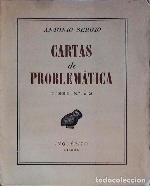 Libros antiguos: ANT&Oacute;NIO S&Eacute;RGIO. - CARTAS DE PROBLEM&Aacute;TICA. - Foto 1