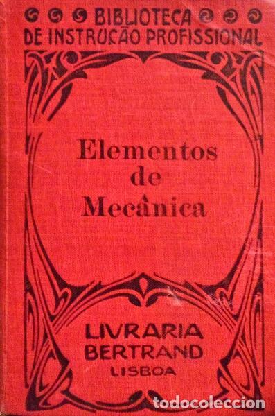 Libros antiguos: ELEMENTOS DE MEC&Acirc;NICA. - Foto 1