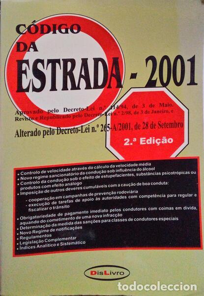 Libros antiguos: C&Oacute;DIGO DA ESTRADA - 2001. - Foto 1