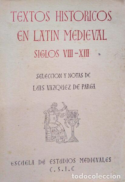 Libros antiguos: TEXTOS HISTORICOS EN LATIN MEDIEVAL. - Foto 1