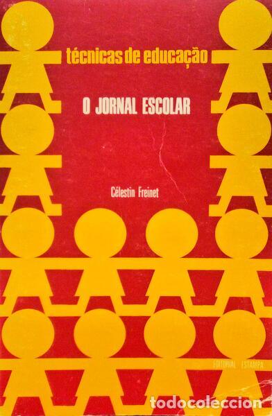 Libros antiguos: FREINET. (C&eacute;lestin) - O JORNAL ESCOLAR. - Foto 1