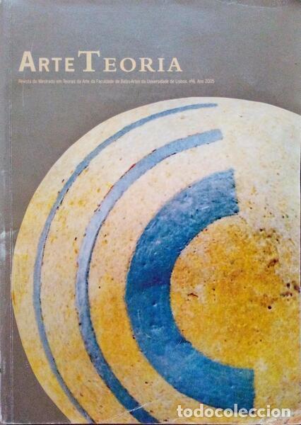 Libros antiguos: ARTE TEORIA, N.&ordm; 6 - 2005. - Foto 1