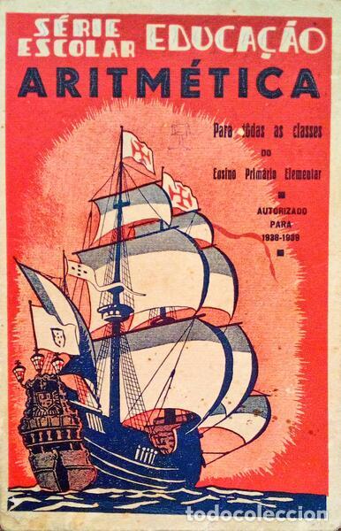 Libros antiguos: ARITM&Eacute;TICA PARA T&Ocirc;DAS AS CLASSES. [VARIANTE] - Foto 1
