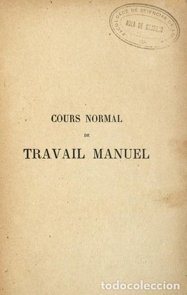 Libros antiguos: MARTIN. (P.) - COURS NORMAL DE TRAVAIL MANUEL. - Foto 1